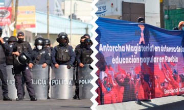 Marcha de maestros antorchistas termina bloqueada por granaderos