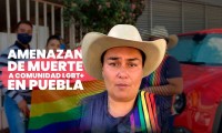 Activista de la comunidad LGBT denuncia amenazas de muerte