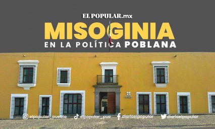 Misoginia sigue latente en la política poblana