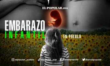 Se registraron ocho mil embarazos infantiles en Puebla en 2021