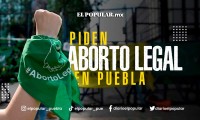 Exigen a las y los legisladores despenalizar el aborto en Puebla