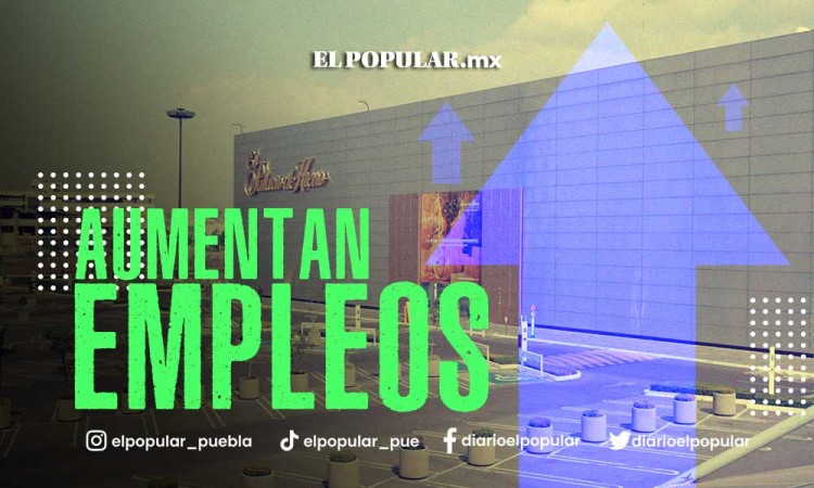 Centros Comerciales generaron 3 mil empleos nuevos en Puebla