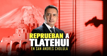 Reprueban sanandreseños, administración de Edmundo Tlatehui