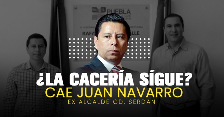 Detienen a Juan Navarro Rodríguez, ex edil de Ciudad Serdán
