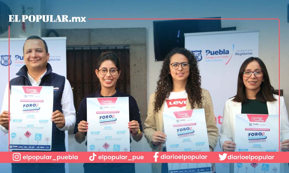 Ayuntamiento de Puebla invita al Foro de Movilidad y Seguridad Vial