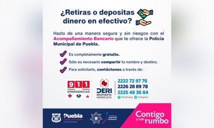 En temporada decembrina, policía municipal de puebla mantiene vigente el servicio de acompañamiento bancario