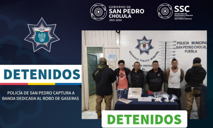 Detienen en San Pedro Cholula a cuatro ladrones de Gas LP