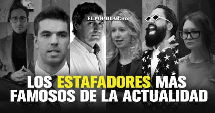 Conoce a las y los estafadores más reconocidos de la actualidad