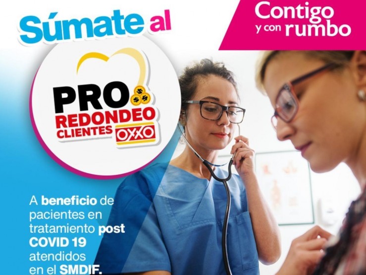 DIF municipal lanza campaña 'PRO Redondeo OXXO' para creación de área respiratoria Post-COVID