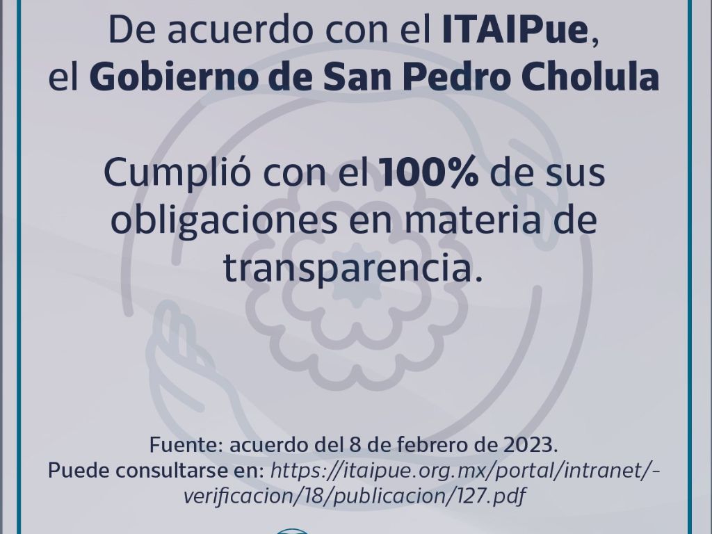 Cumple gobierno de Paola Angon con el 100% de sus obligaciones en transparencia: ITAIPUE