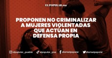 Carlos Evangelista propone que víctimas de violencia de género no sean criminalizadas cuando actúan en defensa propia