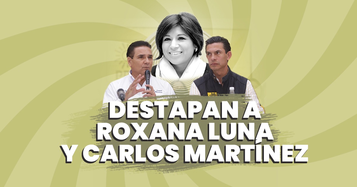 Destapan a Roxana Luna y Carlos Martínez para gobernar Puebla