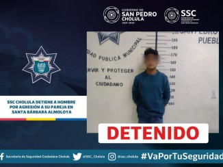 La Secretaría de Seguridad Ciudadana de San Pedro Cholula detuvo a pedro N