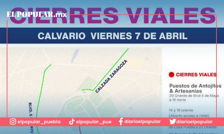 Ayuntamiento de Puebla anuncia cierres viales por la Procesión de Viernes Santo