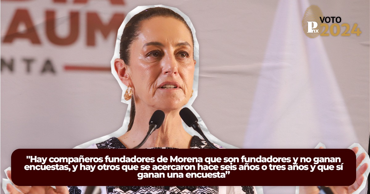 Fundadores de Morena no ganan encuestas, señala Sheinbaum ante inconformidades por candidaturas