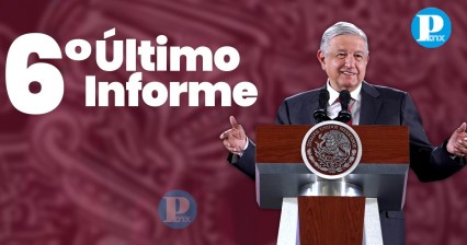 AMLO Presenta su sexto y último informe de gobierno