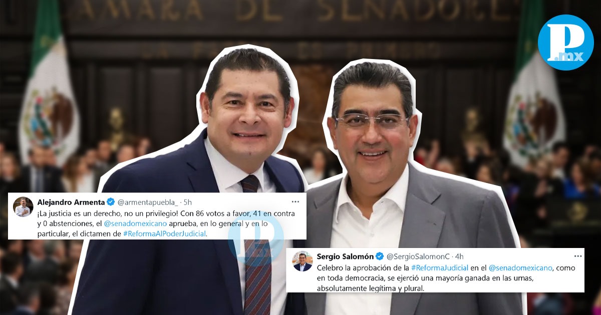 Salomón y Armenta celebran reforma al poder judicial 