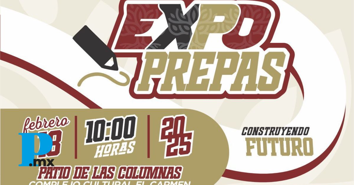 Explora tu futuro en la EXPO PREPAS 2025 en Tehuacán