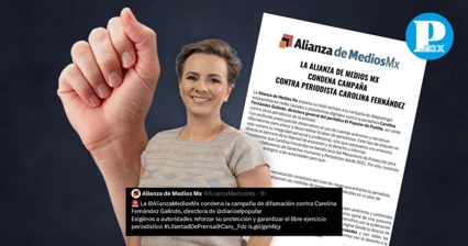 Alianza de Medios Mx rechaza campaña de desprestigio vs periodista Carolina Fernández
