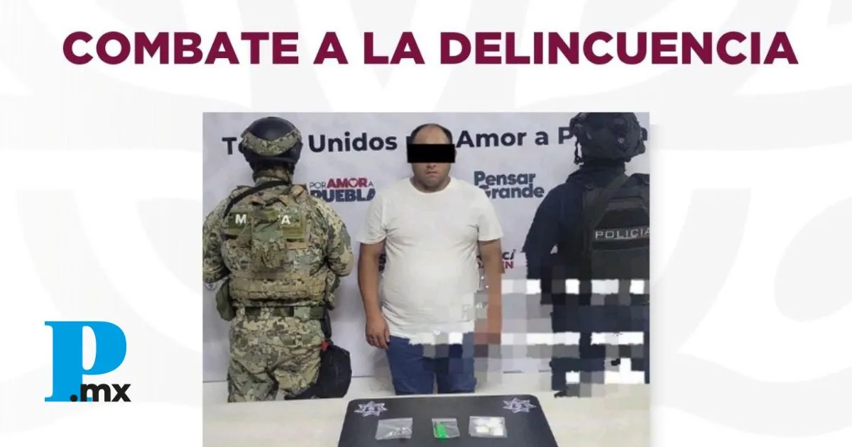 Gobierno de Tehuacán refuerza seguridad y detiene a sujeto con droga