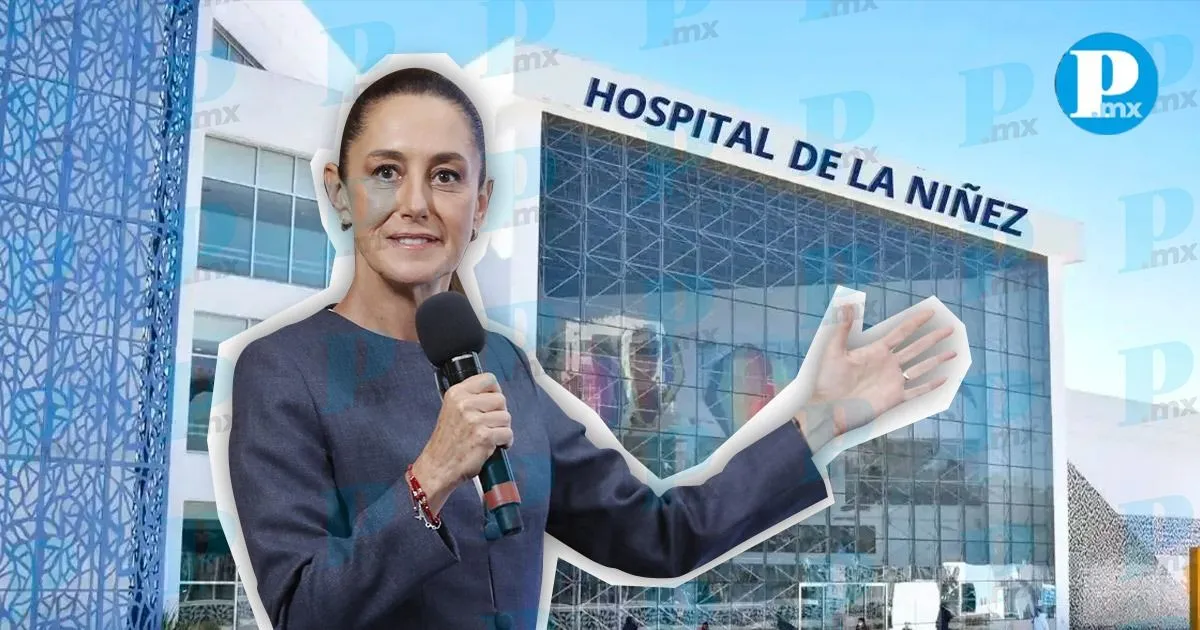 Sheinbaum inaugura torres médicas de Oncología y Cardiología en Hospital para la Niñez Poblana