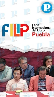 Feria Internacional del Libro Puebla 2025 llegará al Zócalo y otras 4 sedes