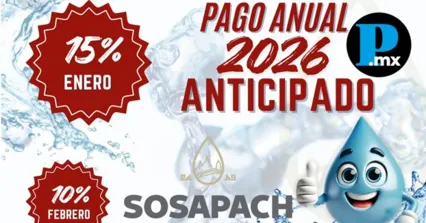 &iexcl;Ahorra en tu recibo! SOSAPACH anuncia descuentos de hasta el 15%