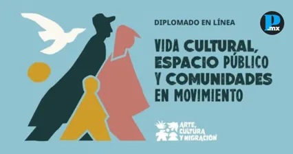 Secretar&iacute;a de Cultura lanza diplomado sobre movilidad humana; aqu&iacute; los requisitos
