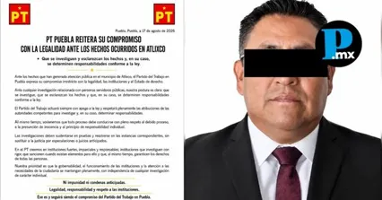 PT Puebla pide investigar hechos en Atlixco sin impunidad ni condenas anticipadas