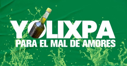 Yolixpa, la bebida para el mal de amores