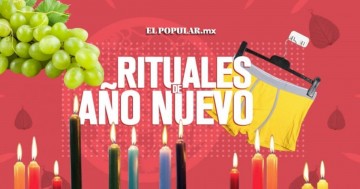 Los rituales más conocidos para recibir el Año Nuevo