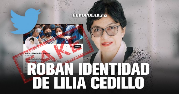 Roban identidad de Lilia Cedillo en Twitter