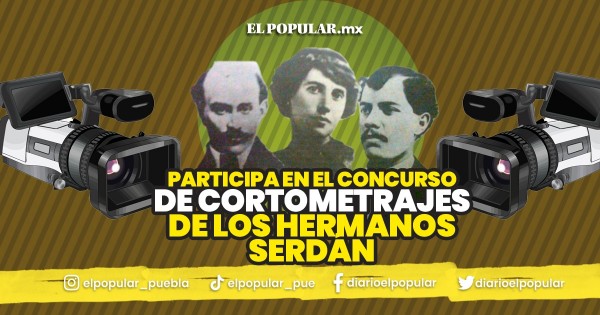 Realizarán primer concurso de cortometraje para recordar a los hermanos Serdán