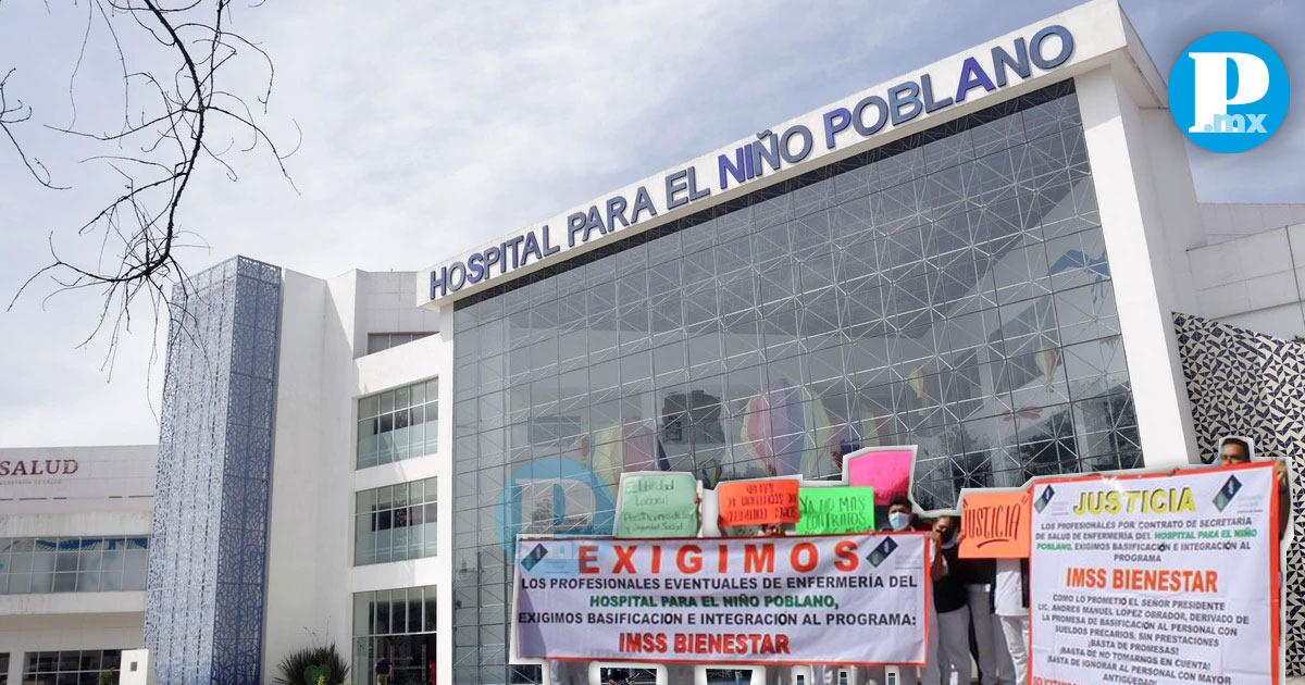 Personal de salud exige mejores condiciones laborales en el Hospital del Niño Poblano