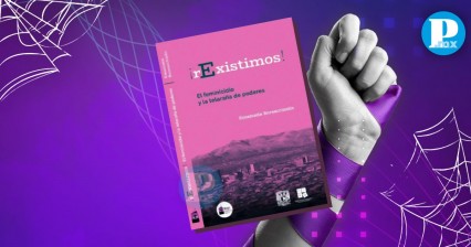 Presentación del libro "!rExistimos! El feminicidio y la telaraña de poderes" en Puebla