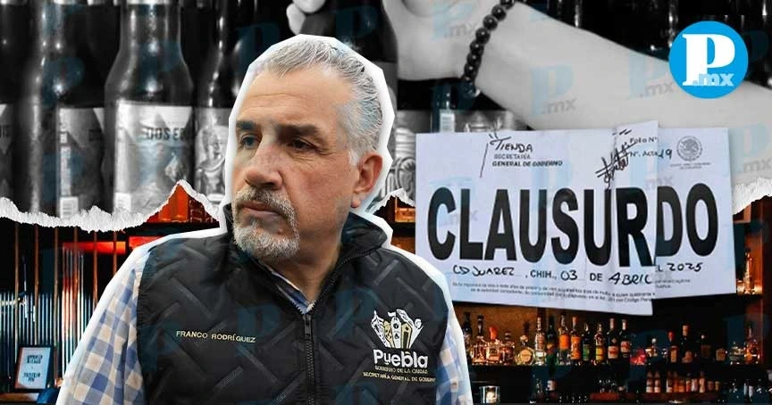 Puebla clausura 250 negocios con venta de alcohol por irregularidades