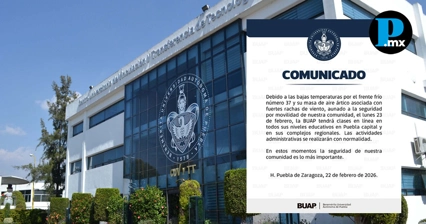 Confirmado: BUAP suspende clases presenciales por frio y seguridad carretera