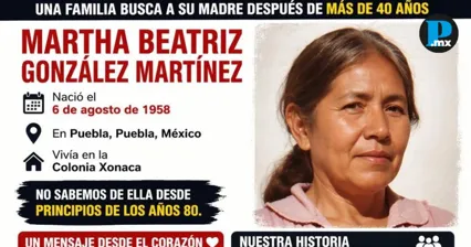 Regresan a Puebla para hallar a su madre tras 40 a&ntilde;os sin saber de ella