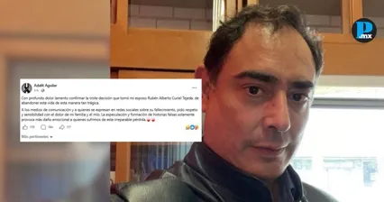 Esposa de Rub&eacute;n Curiel confirma suicidio del exconsejero jur&iacute;dico