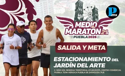 &iexcl;Toma precauciones! Medio Marat&oacute;n 21K Puebla cerrar&aacute; calles desde las 6:00 horas