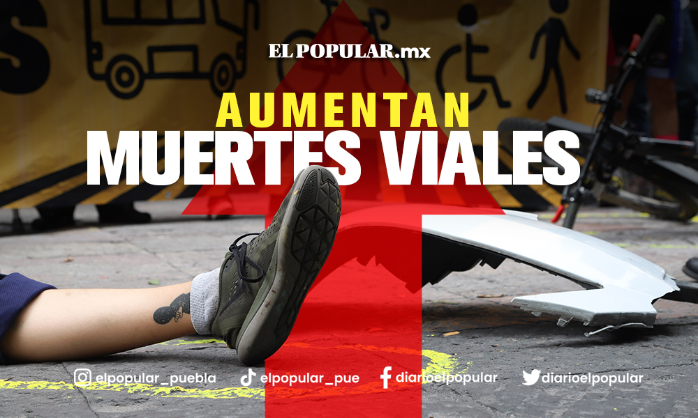 Aumentan muertes viales en Puebla