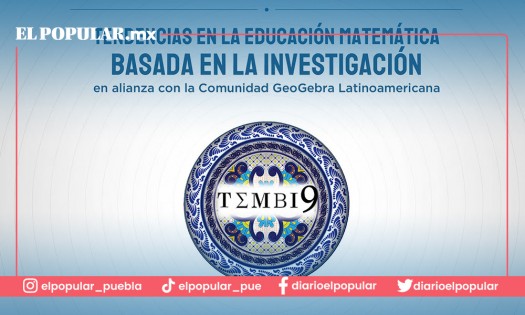 Inicia el IX Taller Internacional Tendencias en la Educación Matemática Basada en la Investigación, TEMBI 9