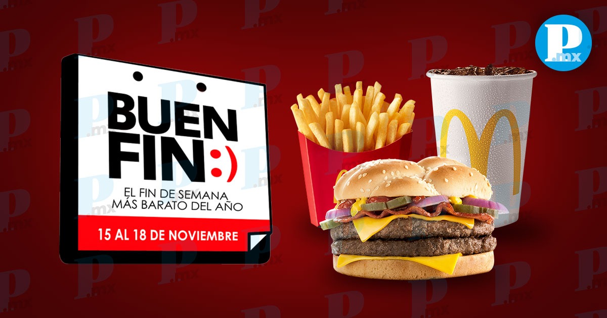 McDonald’s sorprende y lanza promoción por el Buen Fin