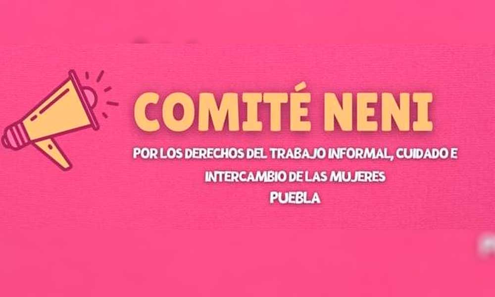 ¡Contra la criminalización! Mujeres emprendedoras crean "Comité Neni" en Puebla