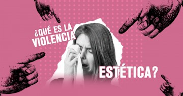 Violencia estética: el martirio por la belleza que nunca llega