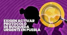 Colectivas feministas exigen activar protocolo de búsqueda urgente en Puebla