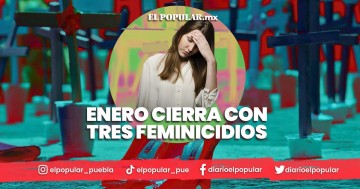 Observatorio de la Ibero Puebla reportó tres posibles feminicidios en enero de 2023