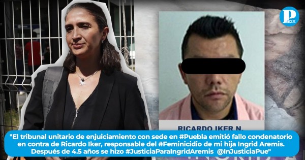 Casi 5 años después del feminicidio de Ingrid, declaran culpable a su asesino y espera sentencia