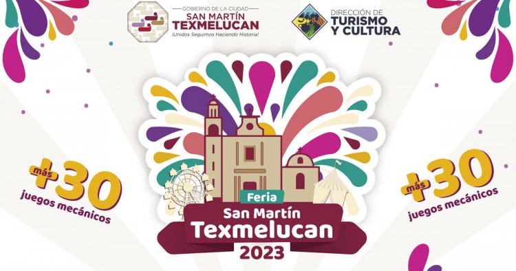 ¡Vive la fiesta y celebra la tradición!: feria San Martín Texmelucan 2023