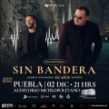 Sin Bandera: Concierto de aniversario en Puebla el 2 de diciembre